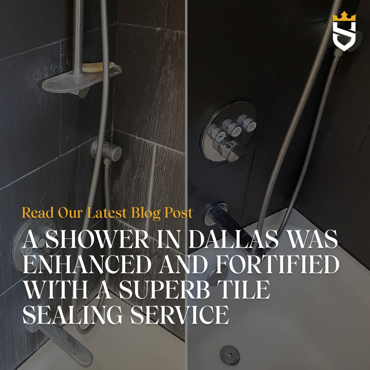 A Shower in Dallas Was Enhanced and Fortified With a Superb Tile Sealing Service